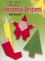 Easy Christmas Origami Montroll John