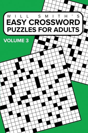 Easy Crossword Puzzles for Adults - Volume 3 Smith Will