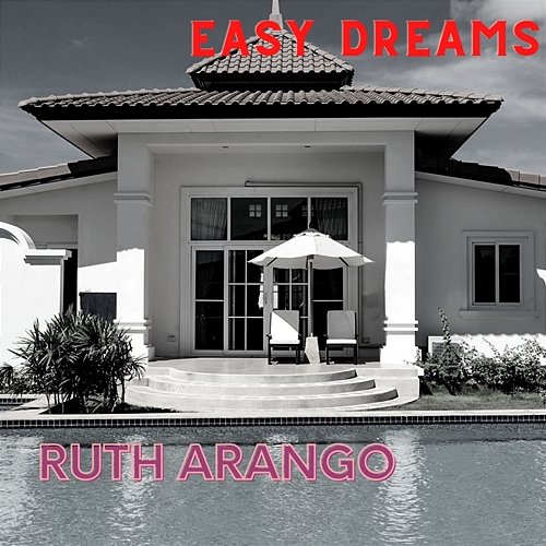 Easy Dreams Ruth Arango