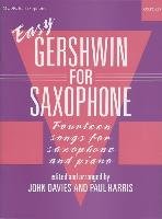 Easy Gershwin for Saxophone Gershwin George