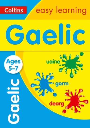 Easy Learning Gaelic Age 5-7. Ideal for Learning at Home Collins Easy Learning