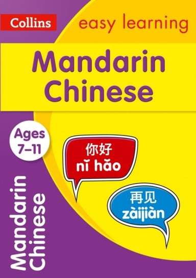 Easy Learning Mandarin Chinese Age 7-11. Home Learning and School Resources from the Publisher of Re Collins Easy Learning