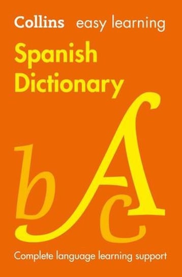 Easy learning. Spanish dictionary Opracowanie zbiorowe