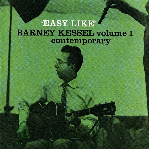 Easy Like, Vol. 1 Barney Kessel