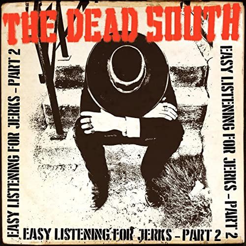 Easy Listening for Jerks (Part 2), płyta winylowa The Dead South
