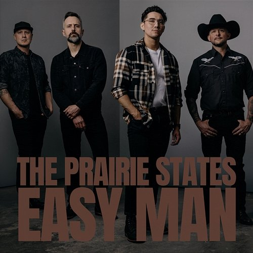Easy Man The Prairie States