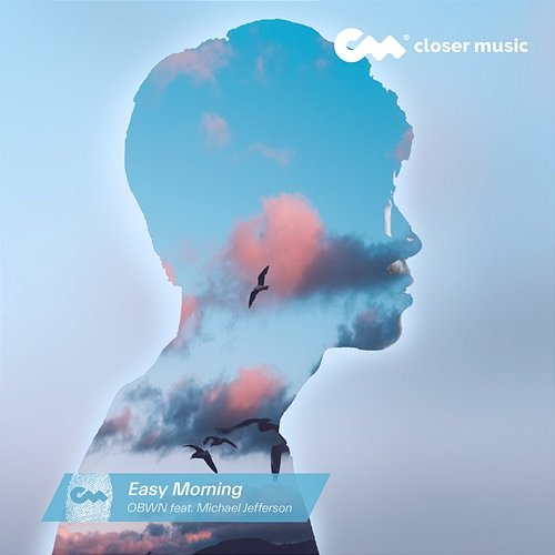 Easy Morning OBWN feat. Michael Jefferson