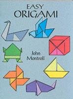 Easy Origami Montroll John