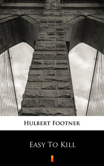 Easy To Kill Footner Hulbert