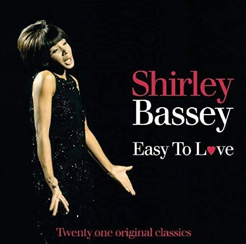 Easy to Love Shirley Bassey