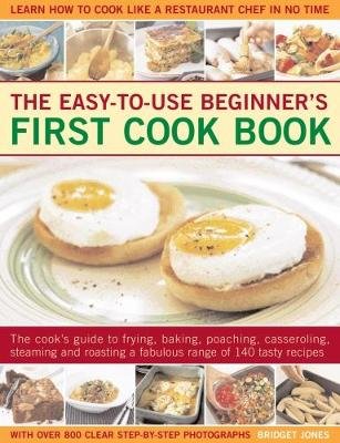 Easy-To-Use Beginner's First Cook Book Jones Bridget