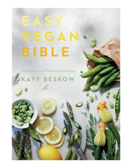 Easy Vegan Bible Katy Beskow