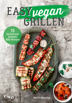Easy vegan grillen Riva Verlag