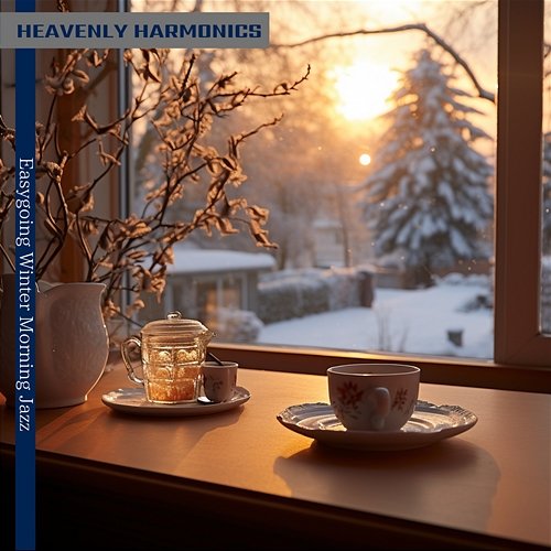 Easygoing Winter Morning Jazz Heavenly Harmonics