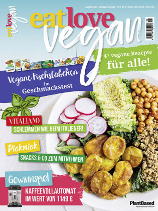 Eat Love Vegan 3-2022 Juli/August/September: Das Magazin - 47 vegane Rezepte für alle! Heel Verlag