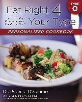 EAT RIGHT 4 YR TYPE O PERSONAL D'adamo Peter J.