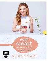 Eat smart - Gesund, fit, glücklich Smart Niomi
