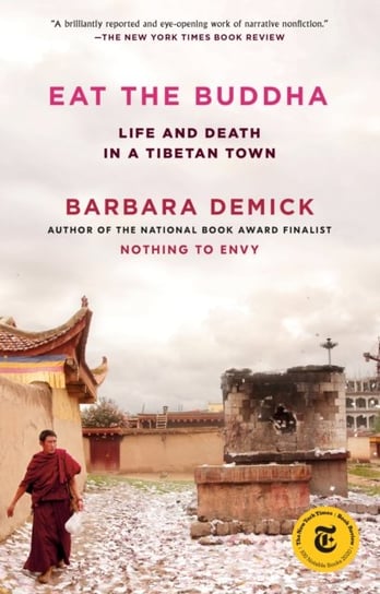Eat the Buddha Barbara Demick