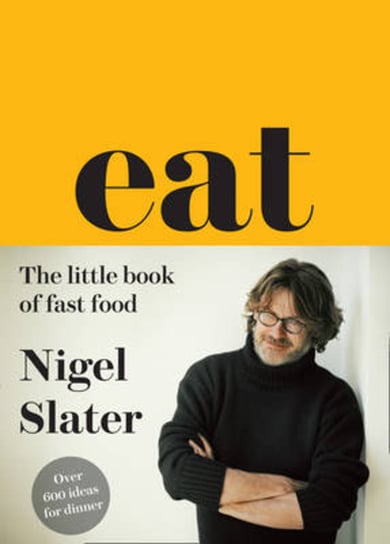 Eat - The Little Book of Fast Food Slater Nigel