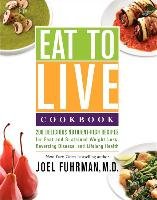 Eat To Live Cookbook Intl Fuhrman Joel