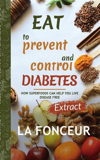 Eat to Prevent and Control Diabetes Fonceur La
