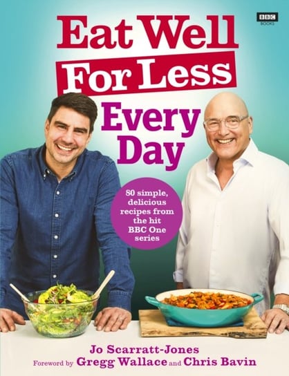 Eat Well For Less: Every Day Jo Scarratt-Jones