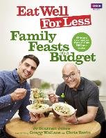 Eat Well for Less: Family Feasts on a Budget Scarratt-Jones Jo