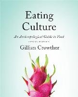 Eating Culture Crowther Gillian Mary