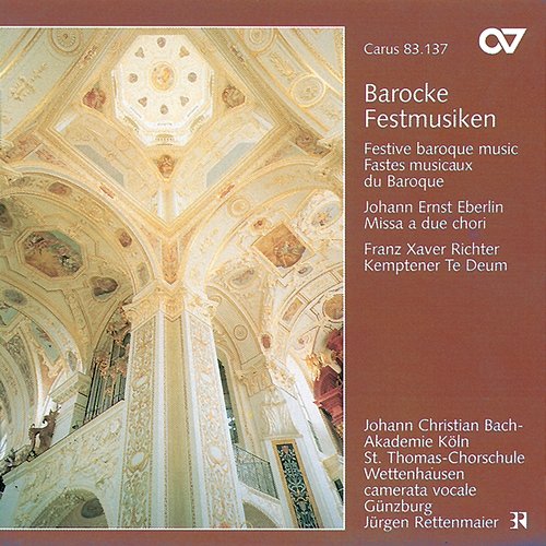 Eberlin: Missa a 2 Chori / Richter, F.: Te Deum Various Artists