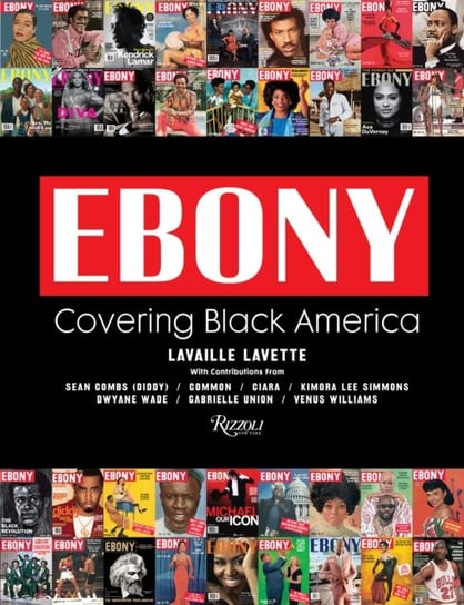 Ebony: Covering the First 75 Years Lavaille Lavette