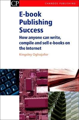 Ebook Publishing Success Oghjojafor Kingsley