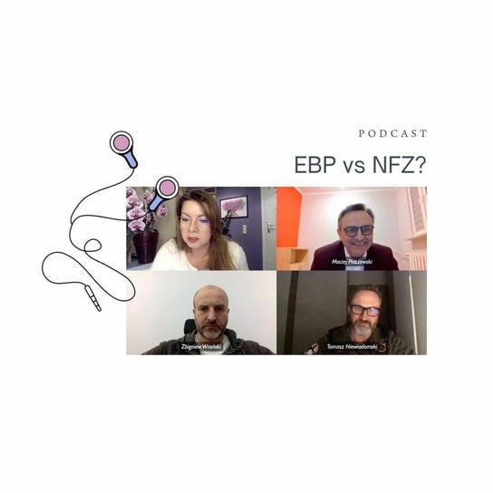 EBP vs NFZ . - Fizjopozytywnie o zdrowiu - podcast Tokarska Joanna