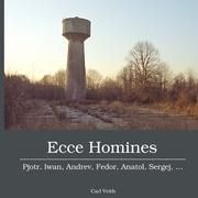 Ecce Homines Veith Carl