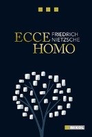 Ecce Homo Nietzsche Friedrich