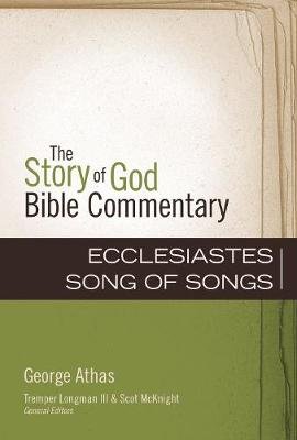 Ecclesiastes, Song of Songs Athas George