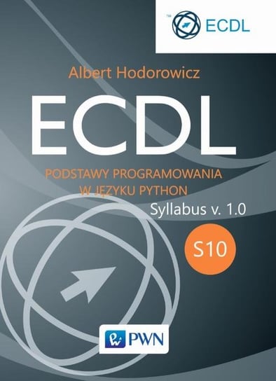ECDL S10. Podstawy programowania w języku Python Hodorowicz Albert