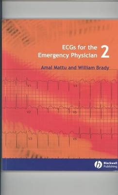 ECGs for the Emergency Physician 2 Mattu Amal