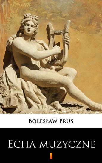 Echa muzyczne Prus Bolesław