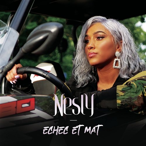 Echec et mat Nesly