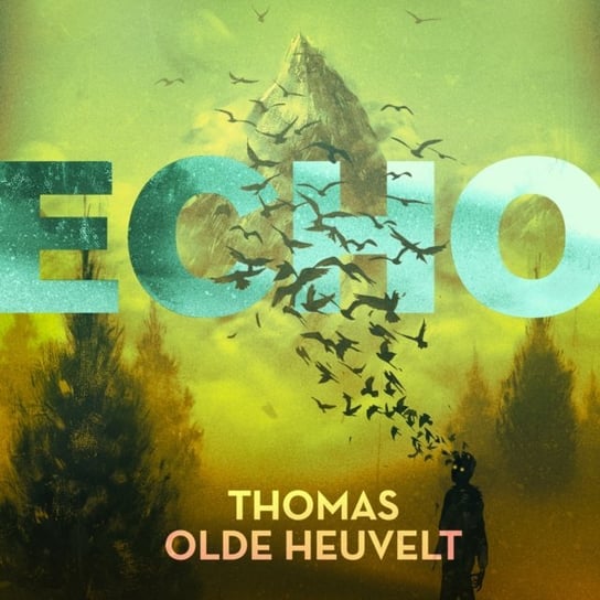 Echo - audiobook Thomas Heuvelt Olde
