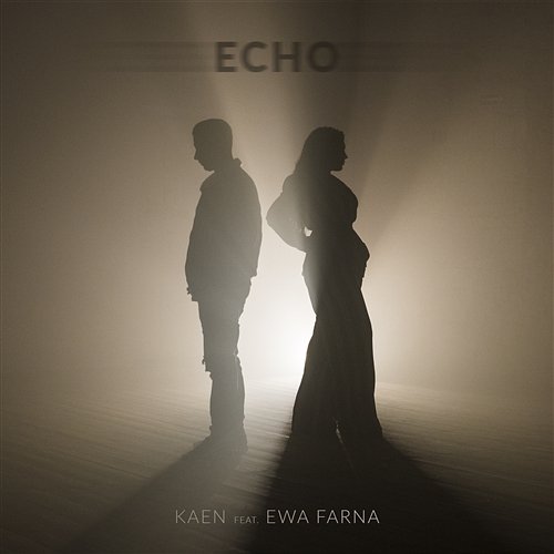 Echo Kaen feat. Ewa Farna