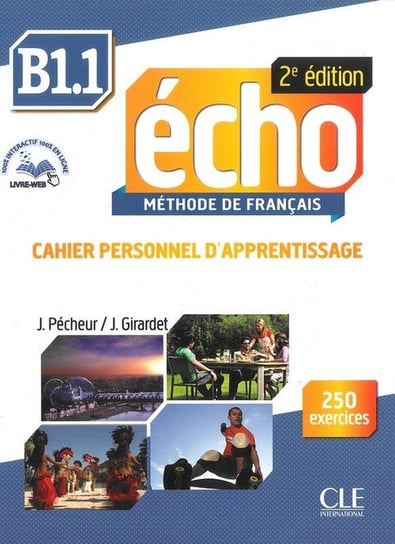 Echo B1.1. Ćwiczenia + CD Pecheur Jacques, Girardet J.