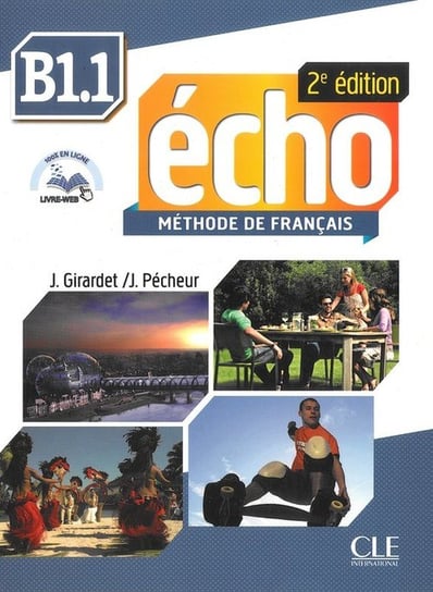 Echo B1.1. Język francuski. Podręcznik + CD Pecheur Jacques, Girardet J.