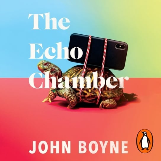 Echo Chamber Boyne John