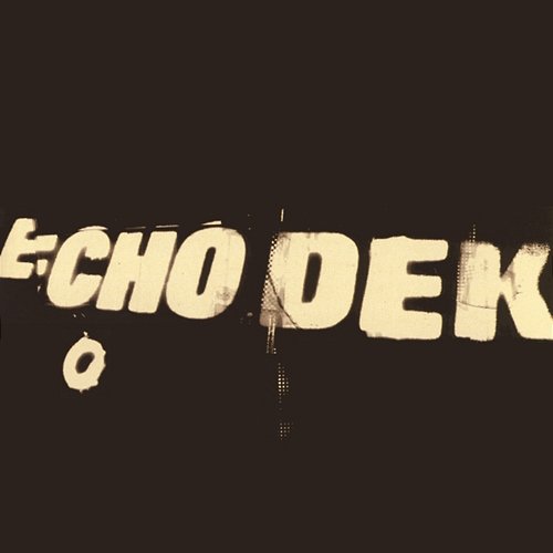 Echo Dek Primal Scream