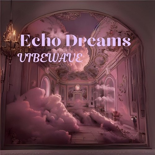 Echo Dreams Vibe Wave