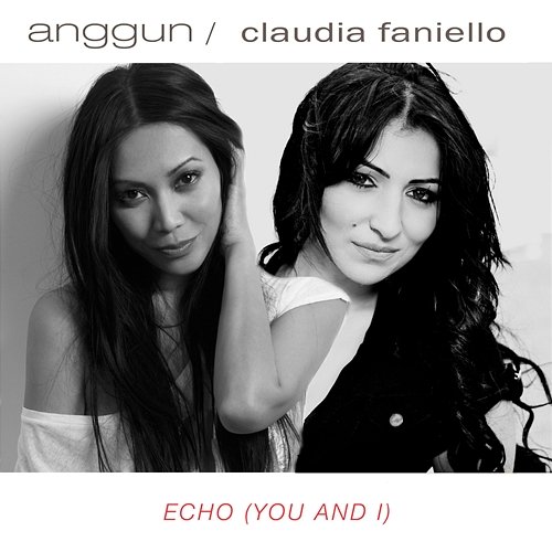 Echo [feat. Claudia Faniello] Anggun