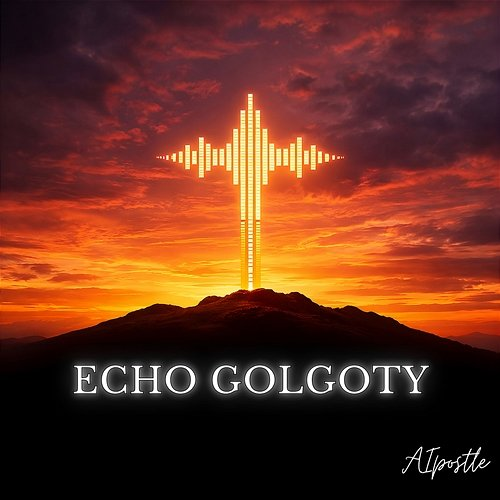 Echo Golgoty AIpostle