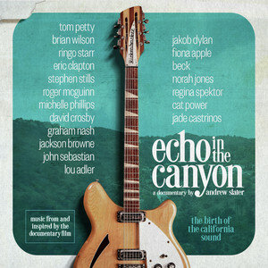 Echo In The Canyon (Original Motion Picture Soundtrack), płyta winylowa Various Artists