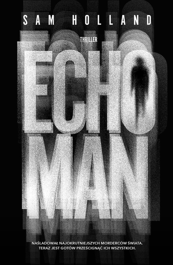 Echo Man Holland Sam